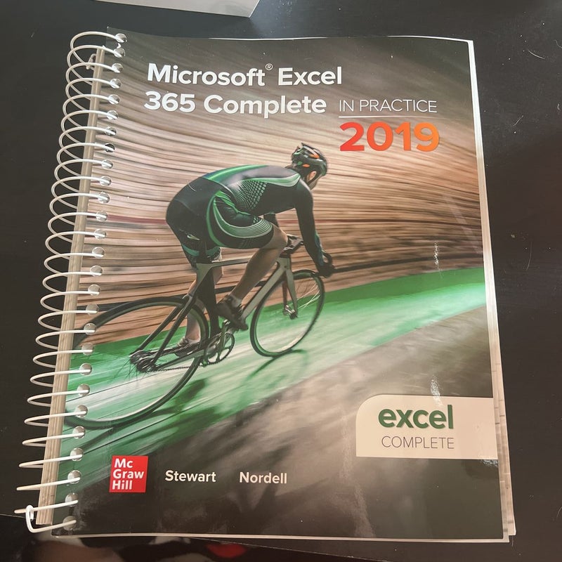 Microsoft Excel 365 Complete: in Practice, 2019 Edition