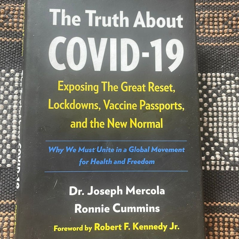 The Truth about COVID-19