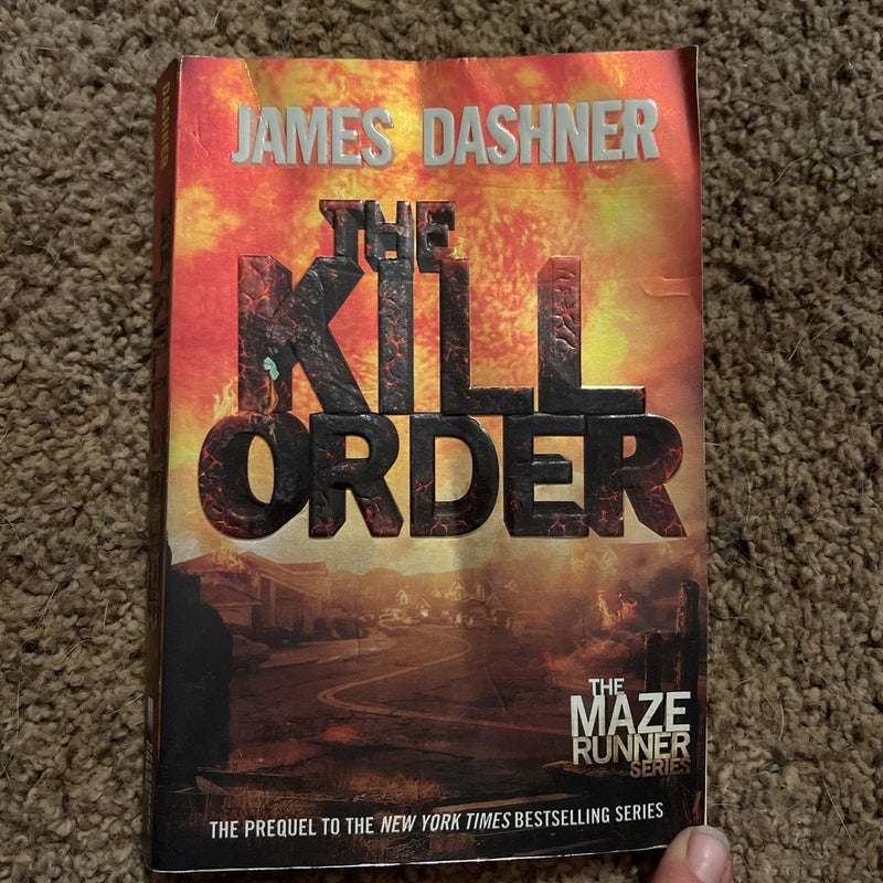 The Kill Order (Maze Runner, Book Four; Origin)