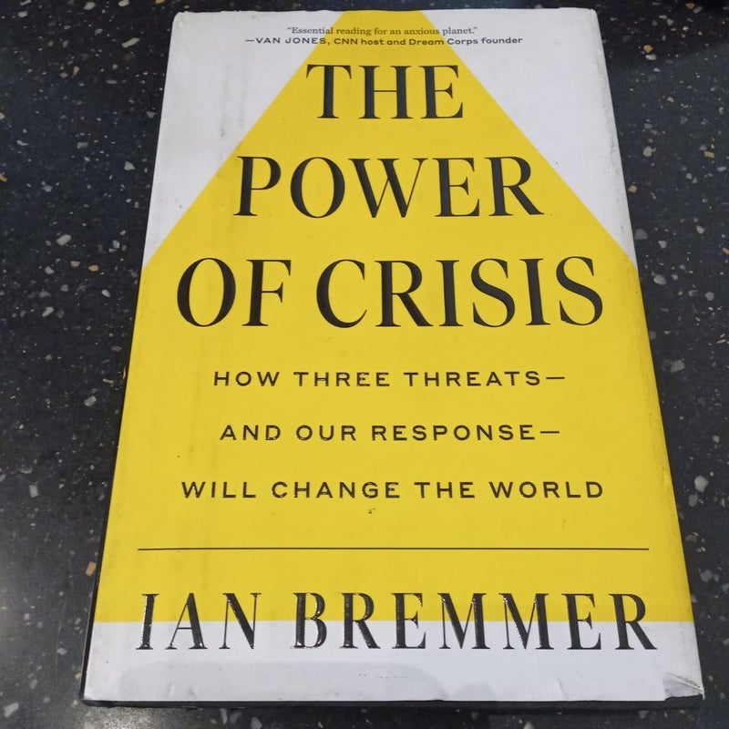 The Power of Crisis