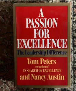 A Passion For Excellence