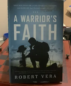 A Warrior’s Faith