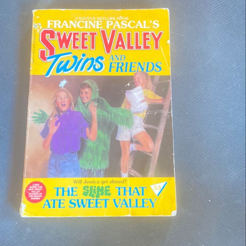 Sweet valley, twins, and friends, the slime to eat sweet valley