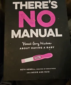 There's No Manual