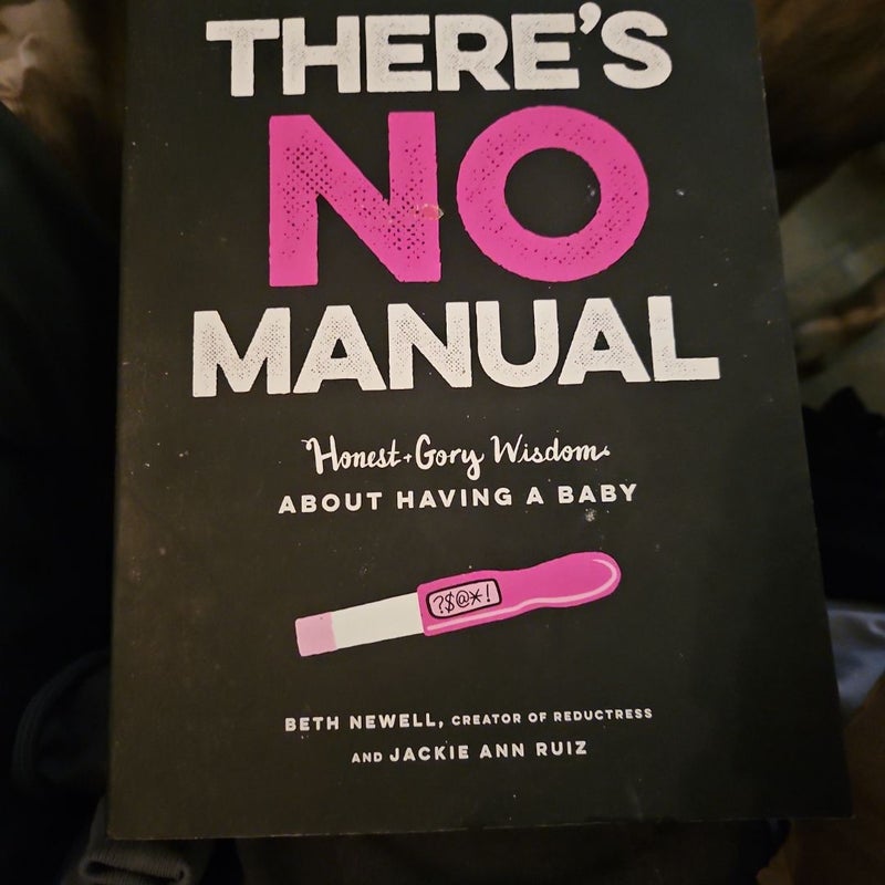There's No Manual