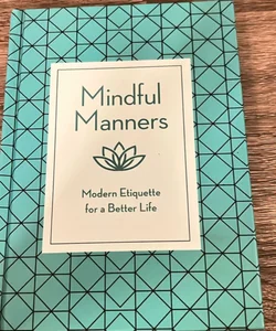 Mindful Manners