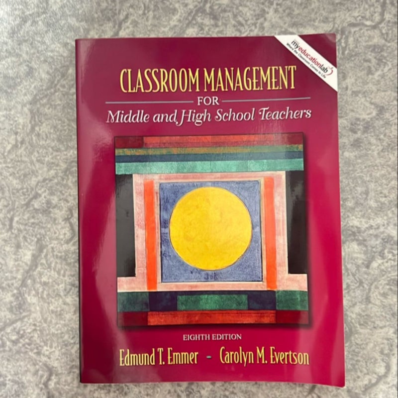 Classroom Management for Middle and High School Teachers