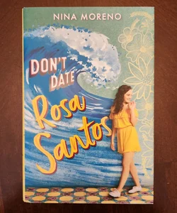 Don't Date Rosa Santos