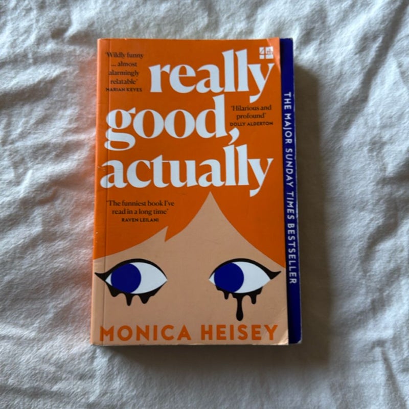 Really Good, Actually