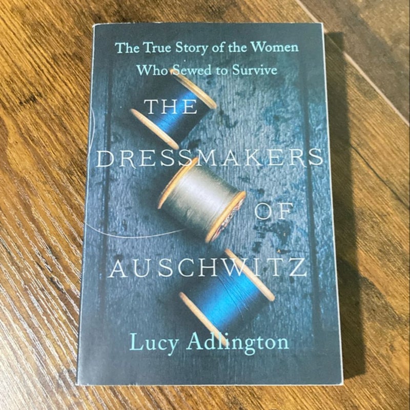 The Dressmakers of Auschwitz