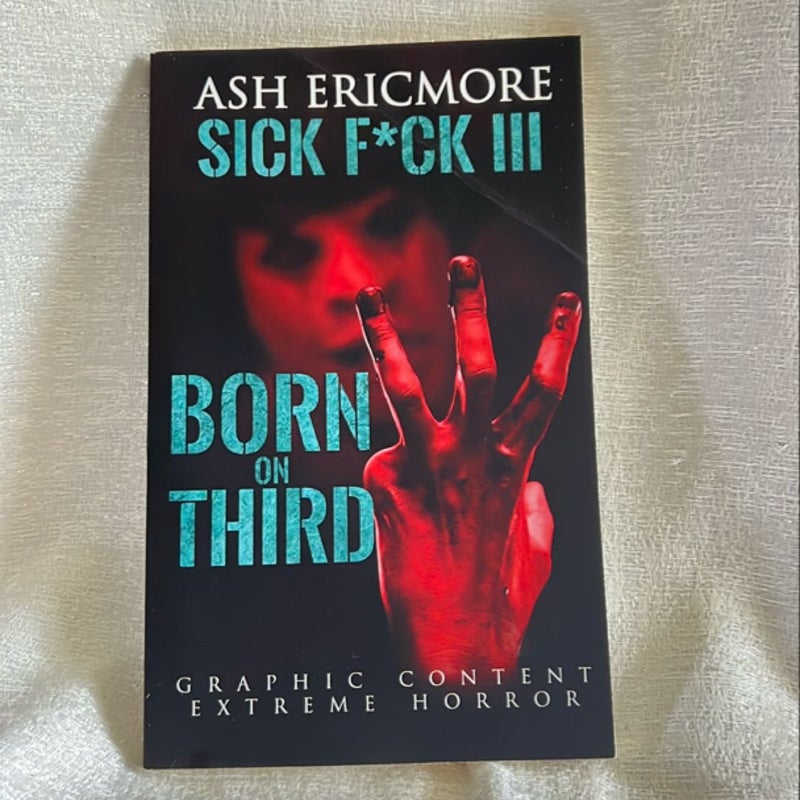 Born on Third: Extreme Horror