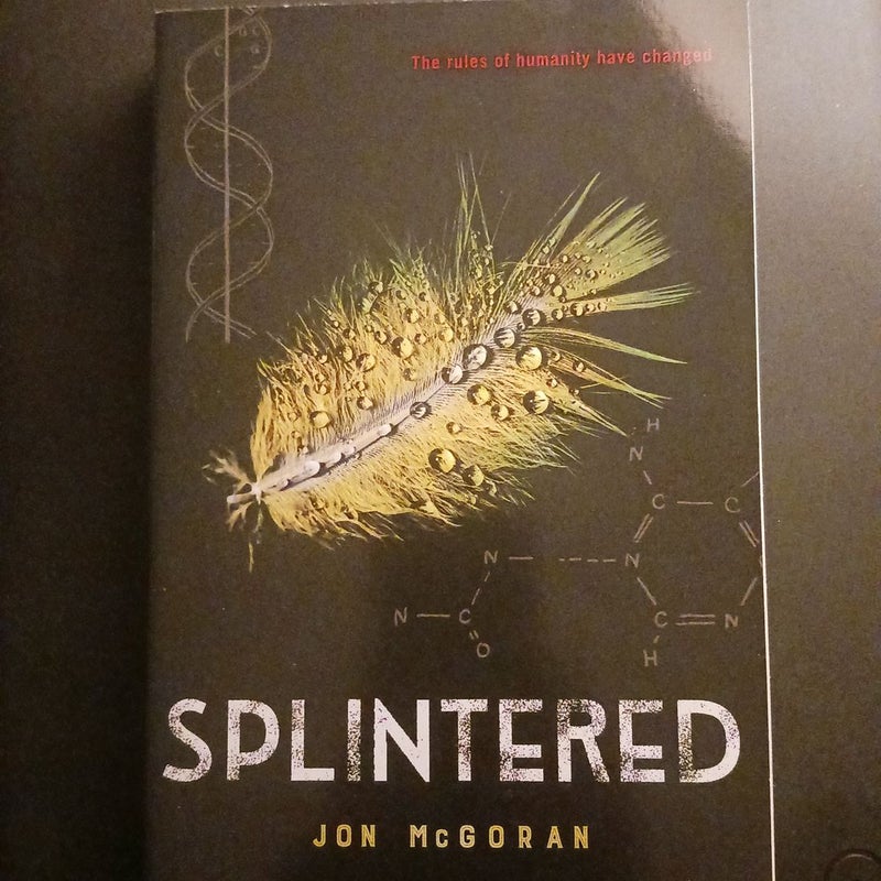 Splintered