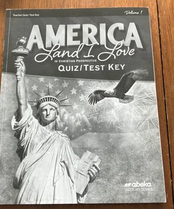 America Land I Love in Christian Perspective quiz/test key volume 1