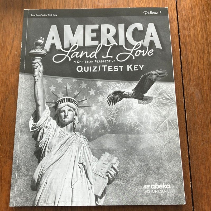 America Land I Love in Christian Perspective quiz/test key volume 1