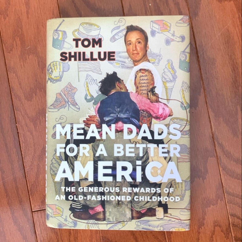 Mean Dads for a Better America