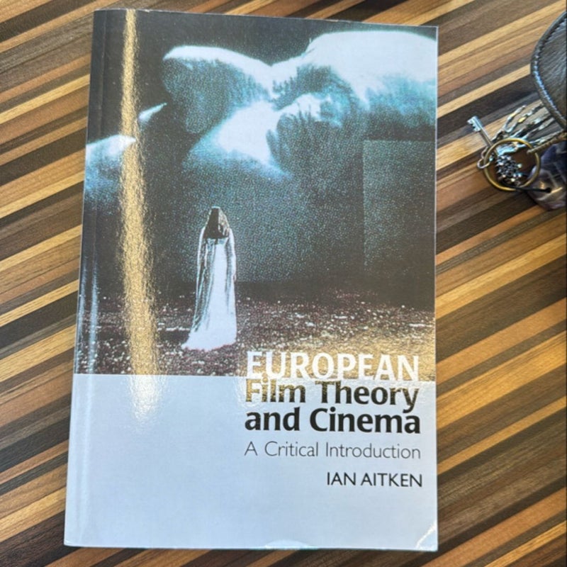 European Film Theory and Cinema