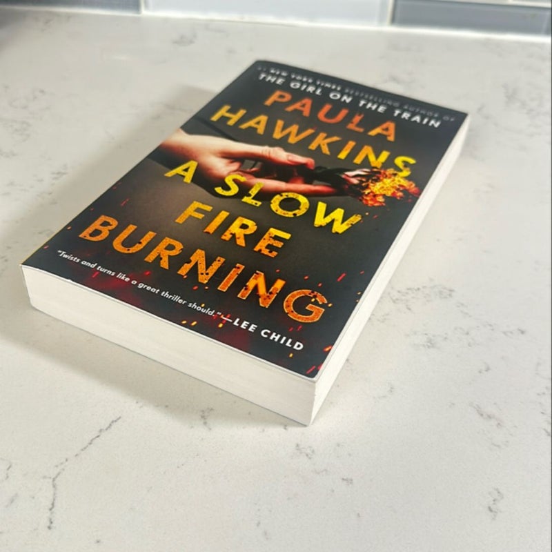 A Slow Fire Burning
