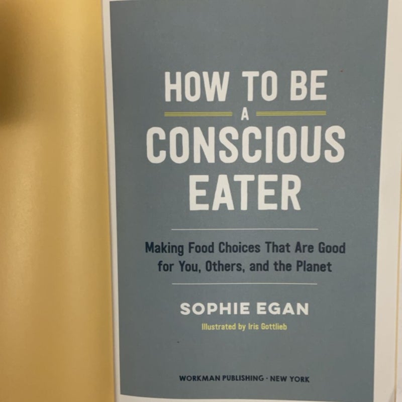 How to Be a Conscious Eater