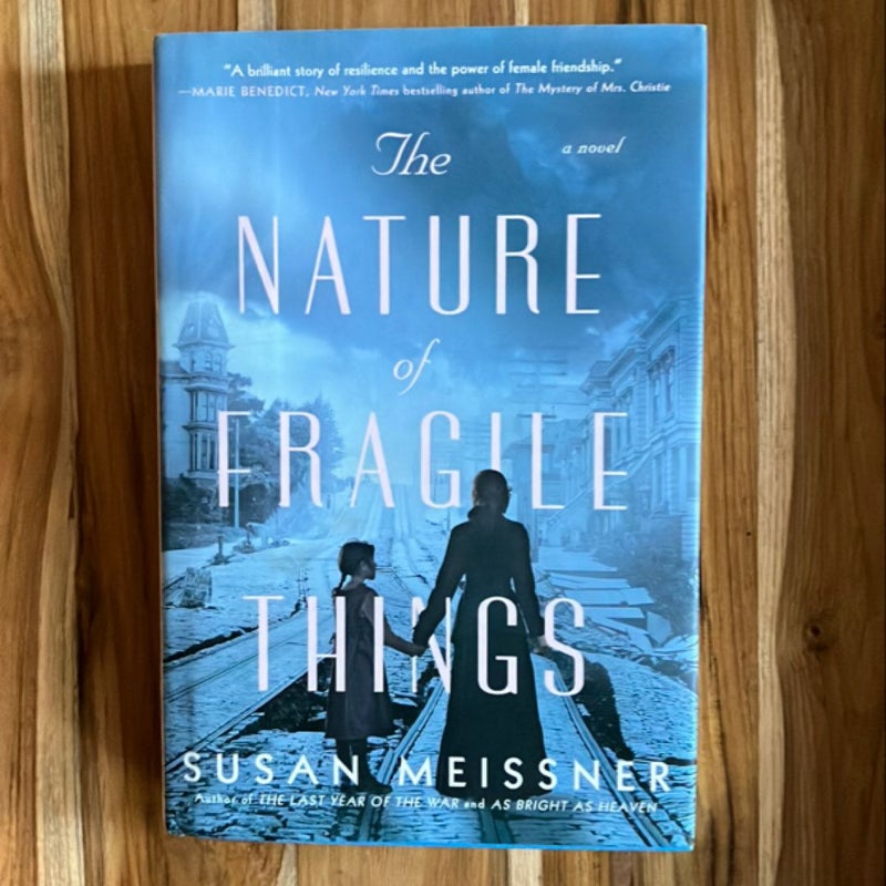 The Nature of Fragile Things