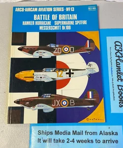 Battle of Britain: Hawker Hurricane, Supermarine Spitfire 
