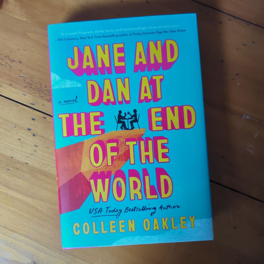Jane and Dan at the End of the World