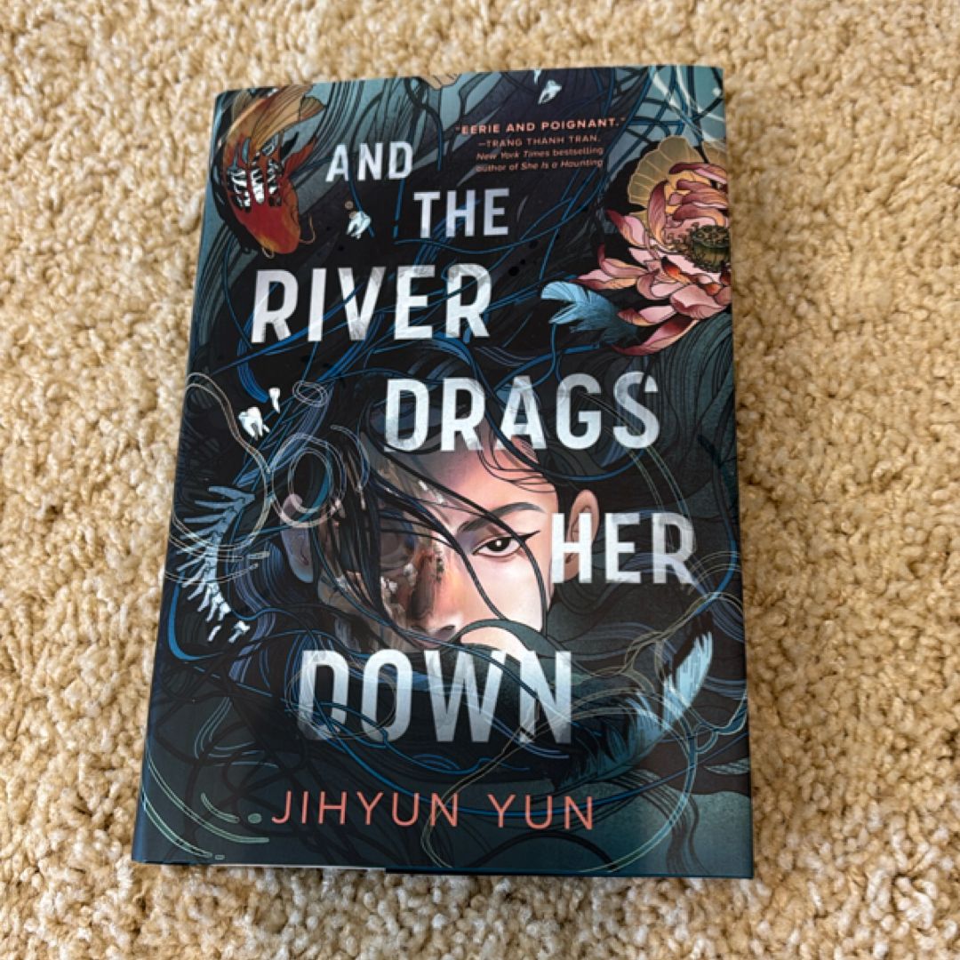 And the River Drags Her Down