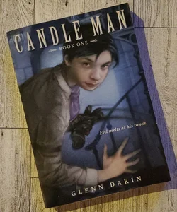 Candle Man: the Society of Unrelenting Vigilance