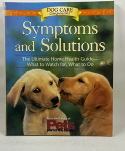 Symptoms and Solutions