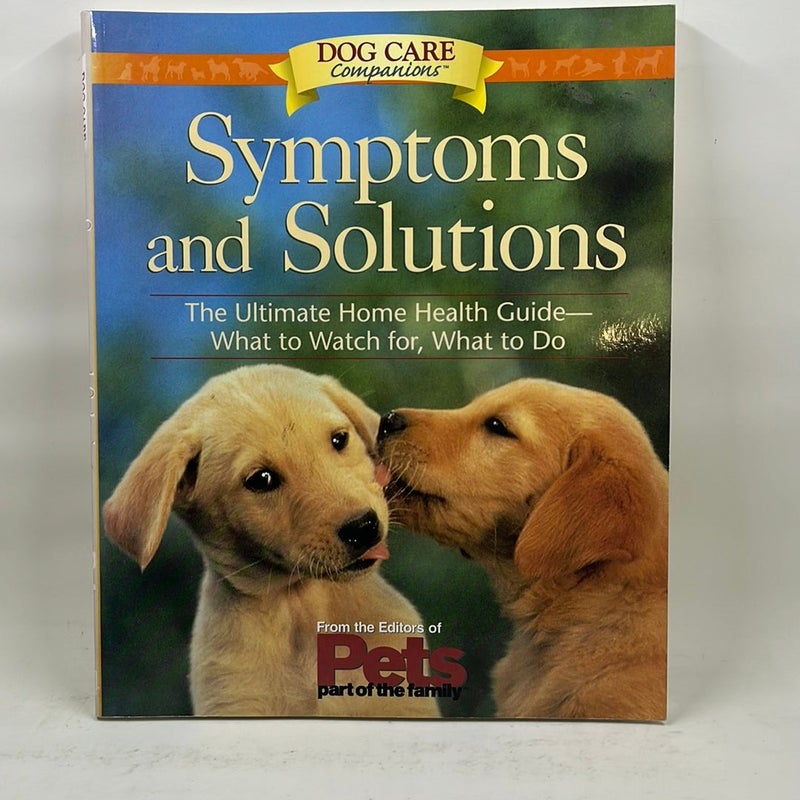 Symptoms and Solutions