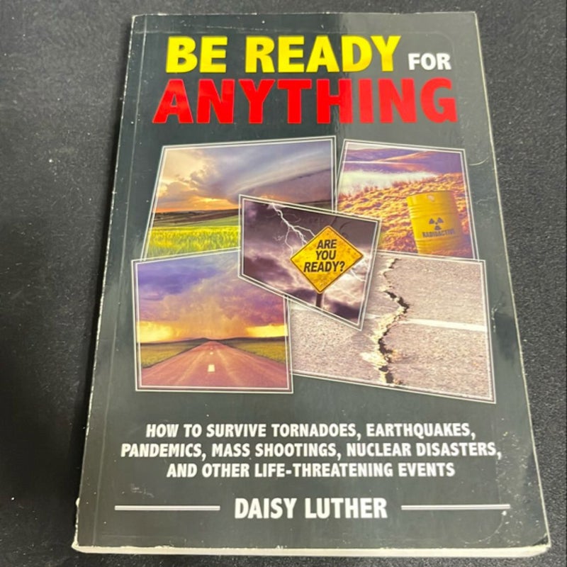 Be Ready for Anything