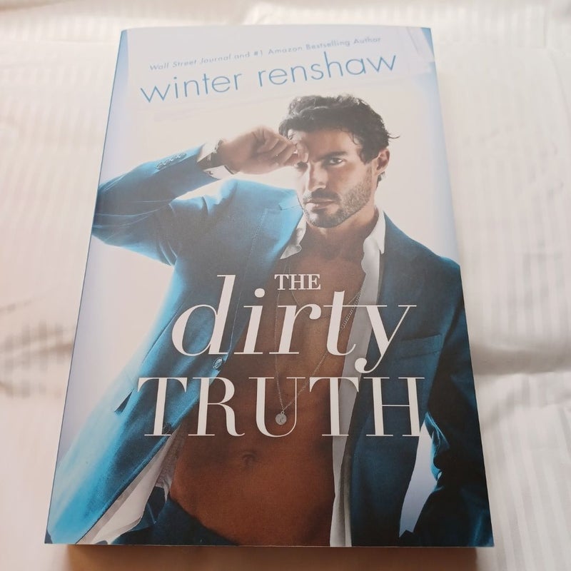 The Dirty Truth (SIGNED)