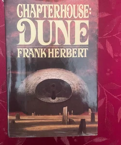 Chapterhouse Dune - First Edition