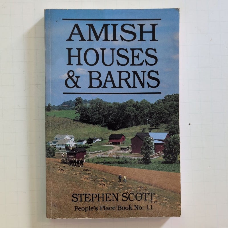 Amish Houses and Barns