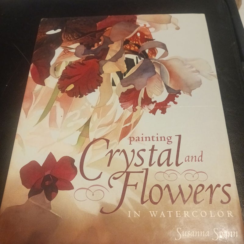 Painting Crystal and Flowers in Watercolor