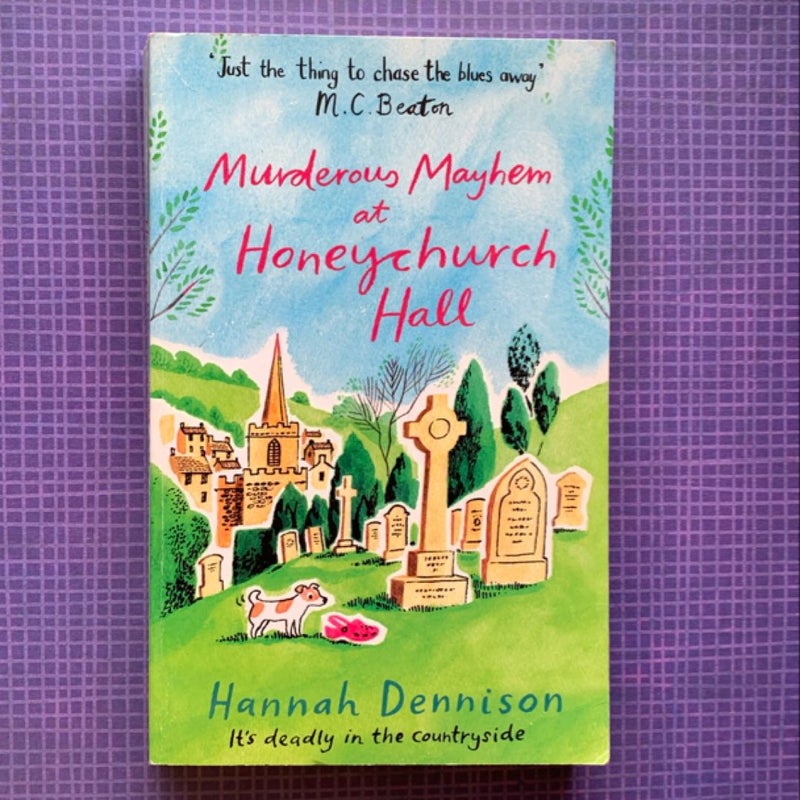 Murderous Mayhem at Honeychurch Hall