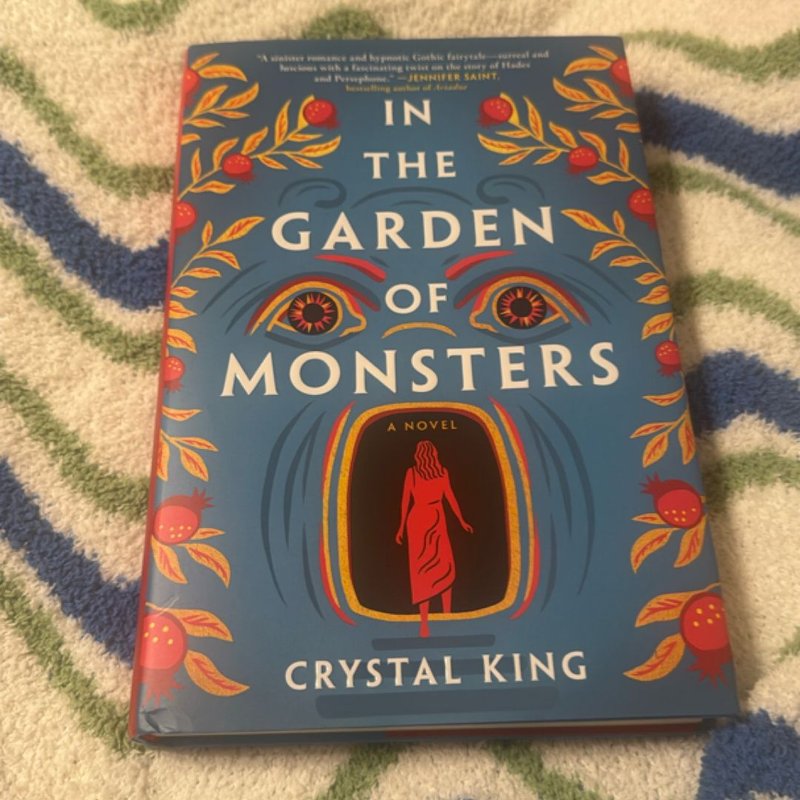 In the Garden of Monsters by Crystal King