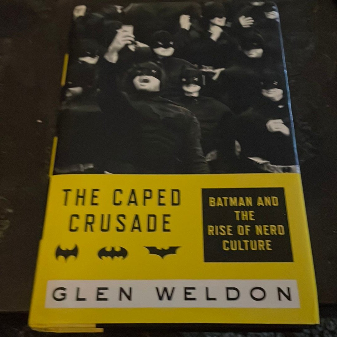 The Caped Crusade