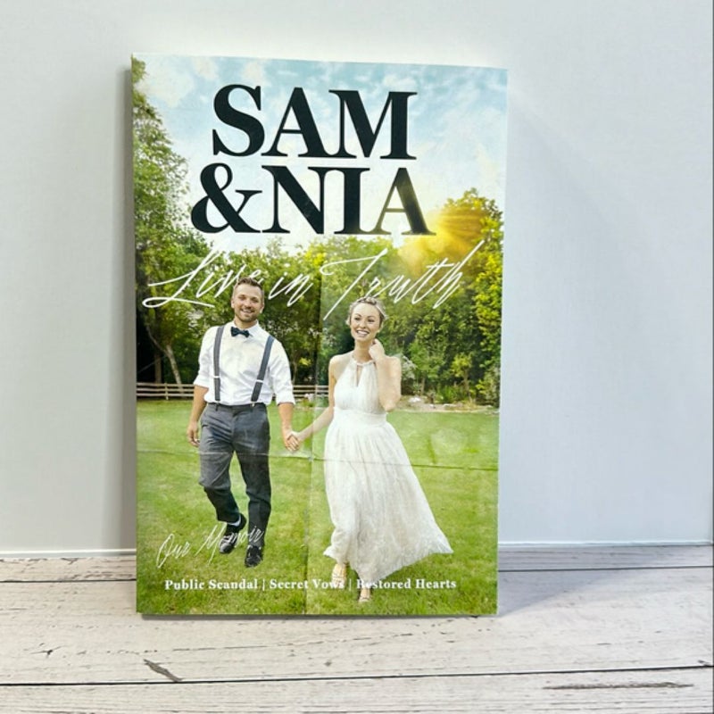 Sam & Nia Live in Truth: Our Memoir