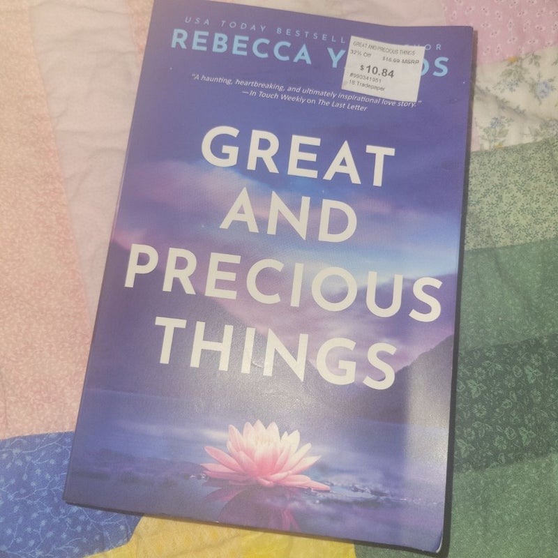 Great and Precious Things