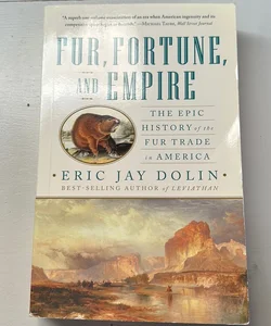 Fur Fortune and Empire