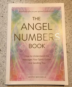 The Angel Numbers Book