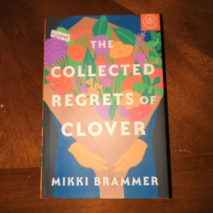 The Collected Regrets of Clover