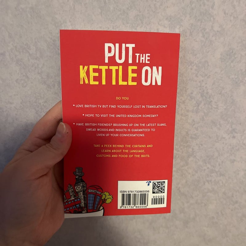 Put the Kettle On