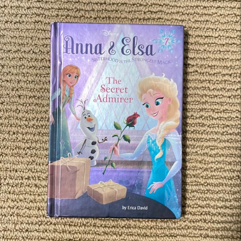 Anna and Elsa #7: the Secret Admirer (Disney Frozen)