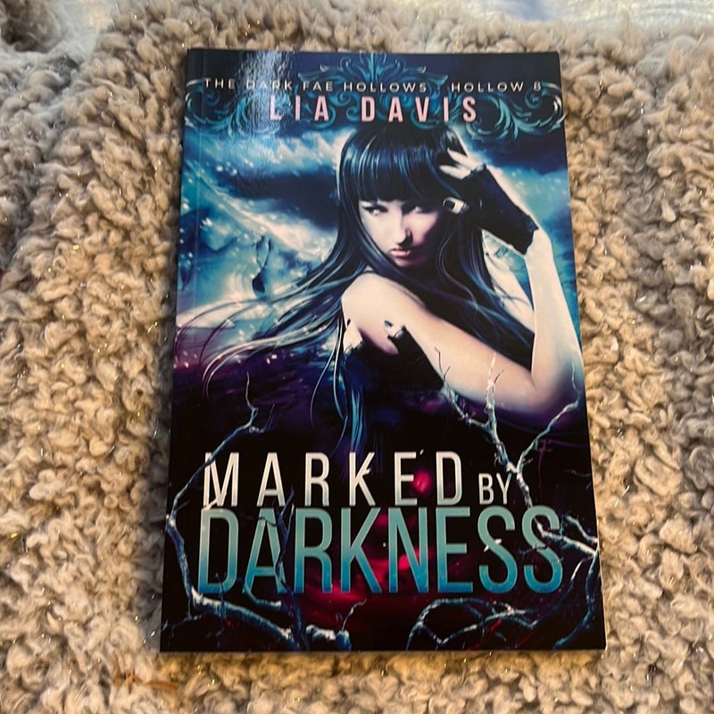 Marked by Darkness