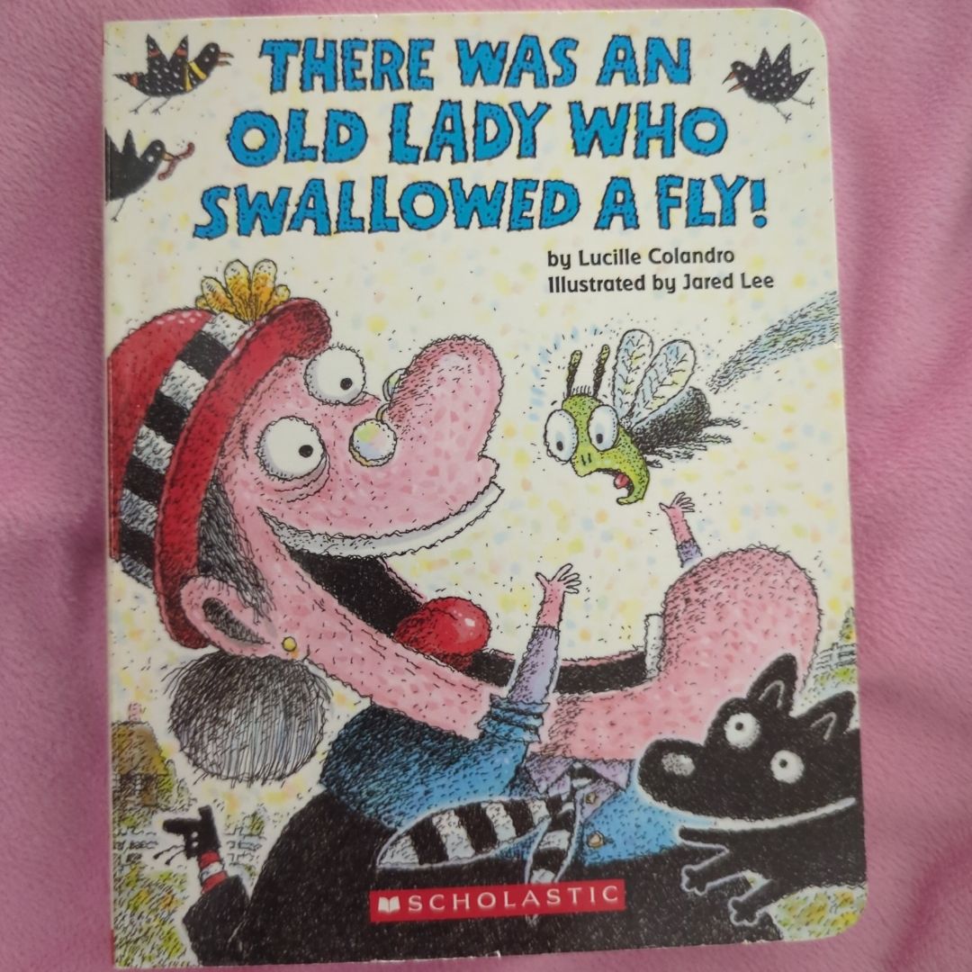 There Was an Old Lady Who Swallowed a Fly!