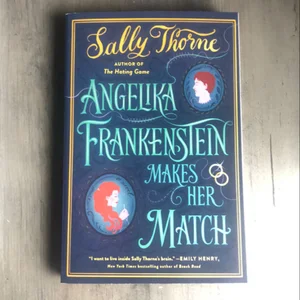 Angelika Frankenstein Makes Her Match