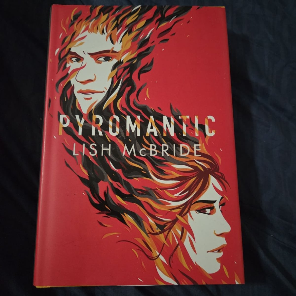 Pyromantic by Lish McBride