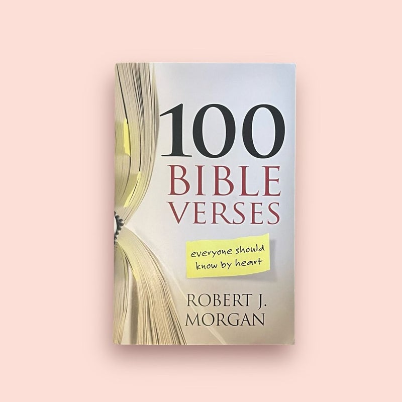 100 Bible Verses Everyone Should Know by Heart