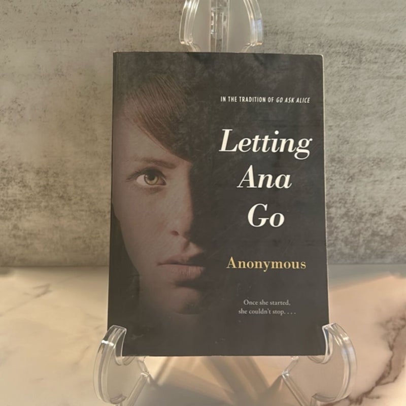 Letting Ana Go